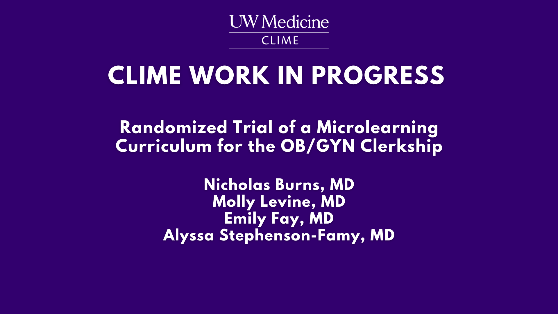 CLIME Work in Progress: Nick Burns, MD & Molly Levine, MD Banner